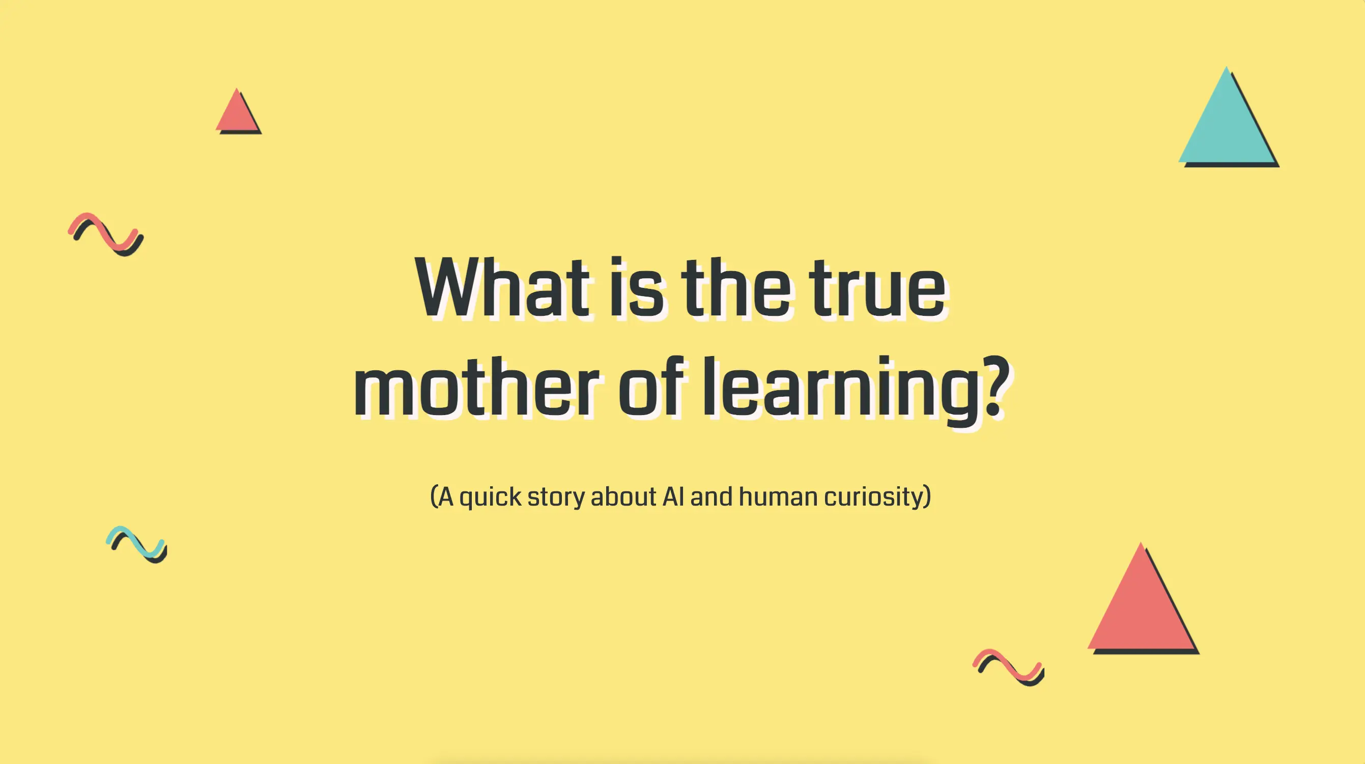 The True Mother of Learning